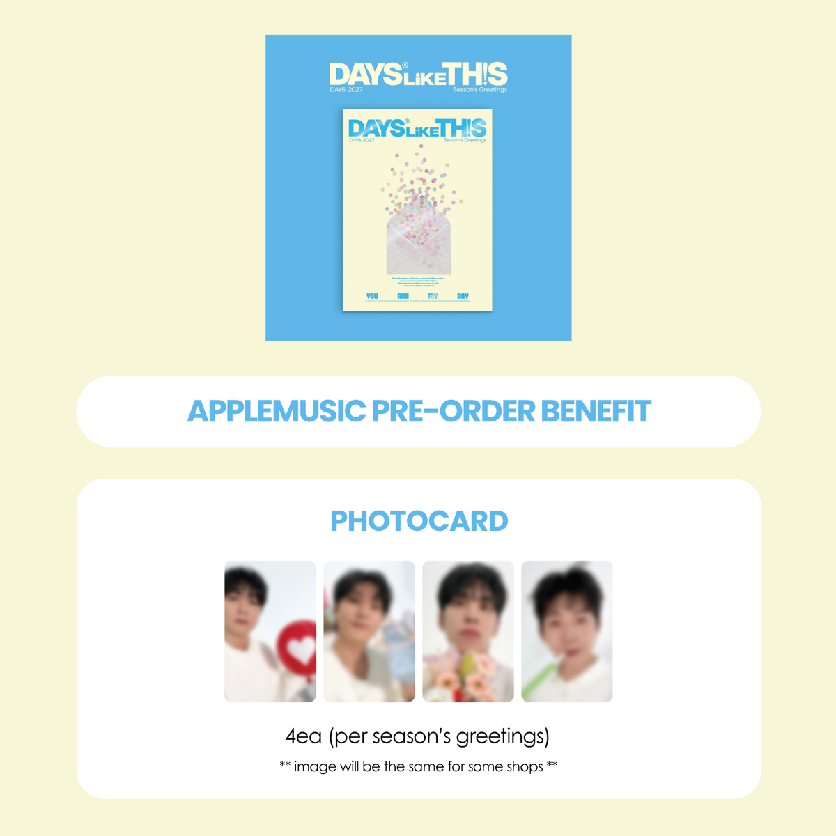 DAY6 2027 SEASON'S GREETINGS - DAYS LIKE THIS + APPLEMUSIC PHOTOCARD (PRE-ORDER)