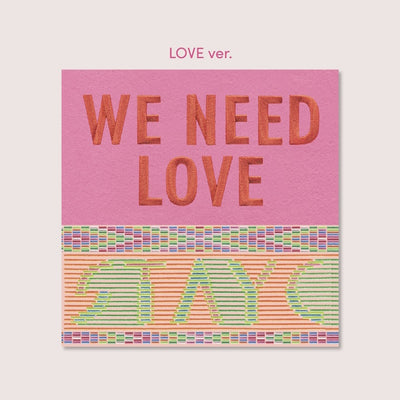 STAYC 3RD SINGLE ALBUM - WE NEED LOVE