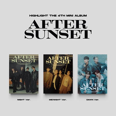 HIGHLIGHT 4TH MINI ALBUM - AFTER SUNSET
