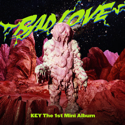 KEY 1ST MINI ALBUM - BAD LOVE (SPACE RAY GUN VER.)