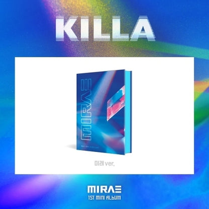 MIRAE 1ST MINI ALBUM - KILLA
