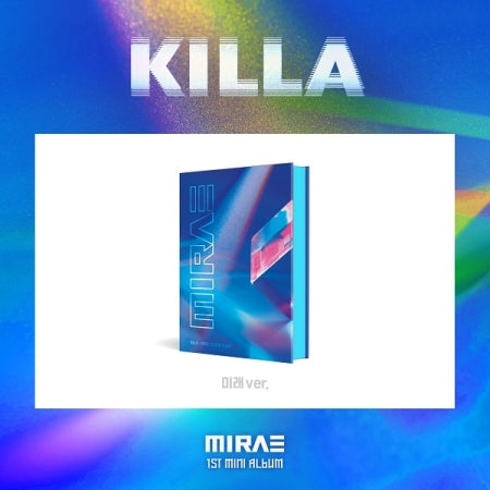 MIRAE 1ST MINI ALBUM - KILLA