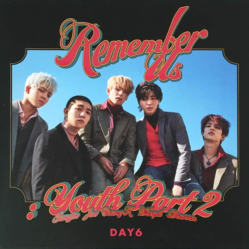 DAY6 4TH MINI ALBUM - REMEMBER US : YOUTH PART 2