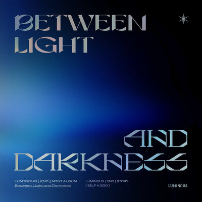 LUMINOUS 2ND MINI ALBUM - SELF N EGO