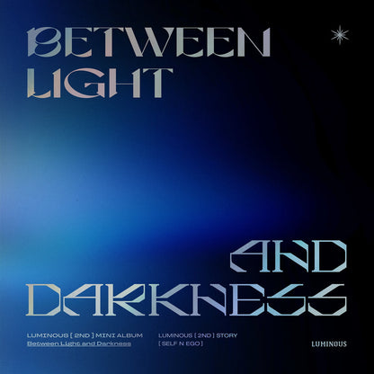 LUMINOUS 2ND MINI ALBUM - SELF N EGO